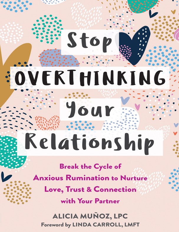 Stop Overthinking Your Relationship